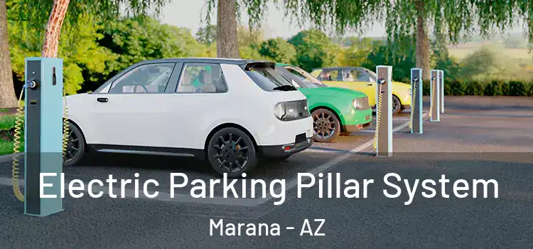  Electric Parking Pillar System Marana - AZ
