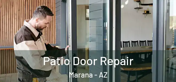 Patio Door Repair Marana - AZ